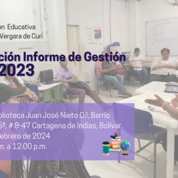 Este 29 de febrero se presentará el informe de gestión de la IE Manuela Vergara de Curi 2022-2023