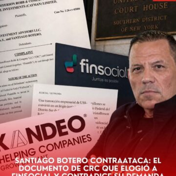 Litigio Finsocial-CRC: Revelan memorando de inversión que contradice demanda por fraude en EE. UU. Litigio Finsocial-CRC: Revelan memorando de inversión que contradice demanda por fraude en EE. UU.